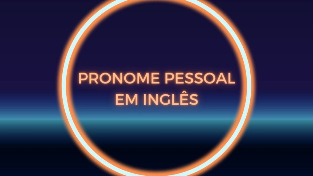 Pronome pessoal em inglês