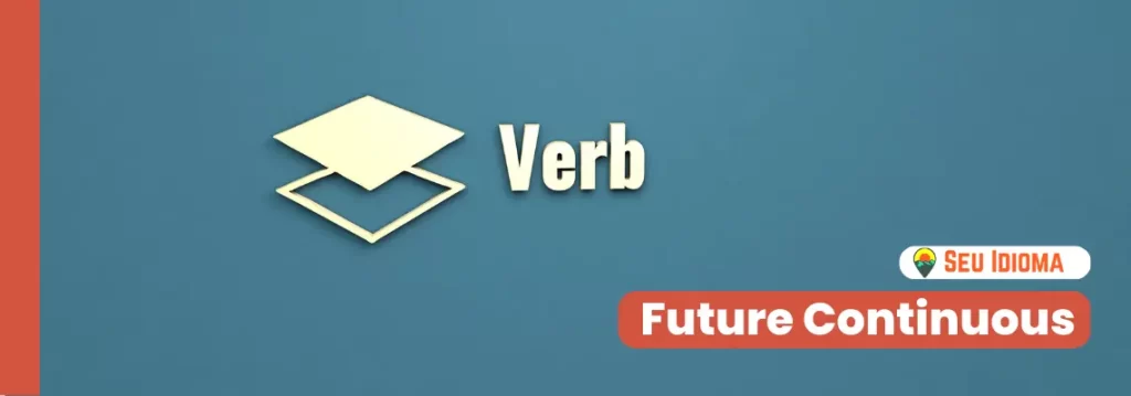 Futuro contínuo em inglês
