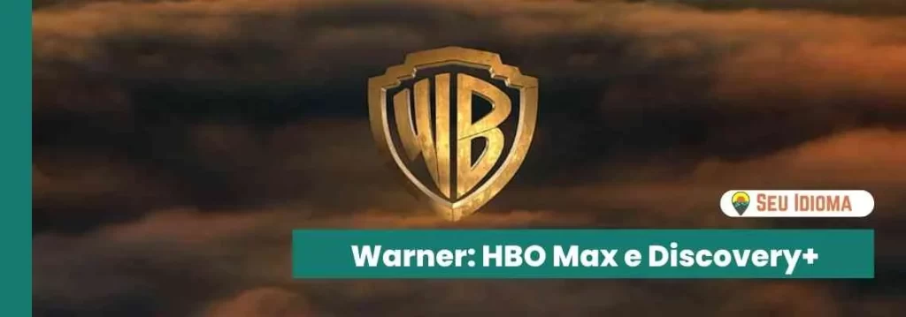 Banner Warner: HBO Max e Discovery+