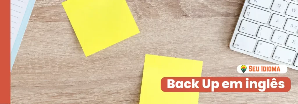 Back up em inglês