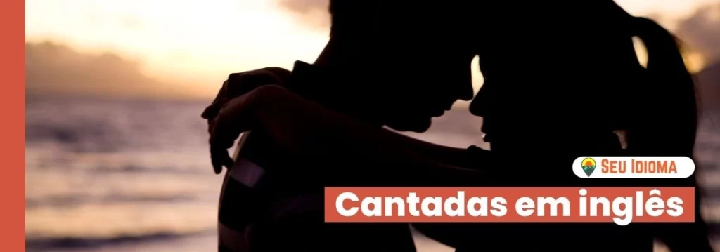 Cantadas em inglês