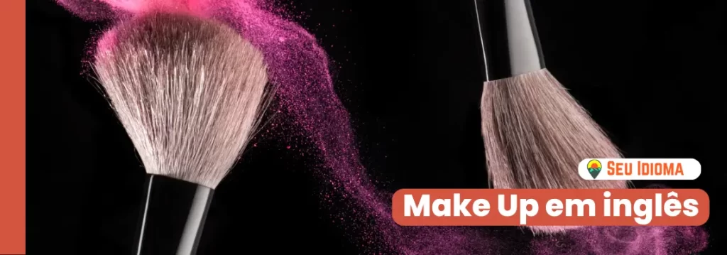 Make up em inglês