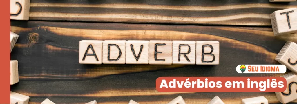 Advérbios em inglês