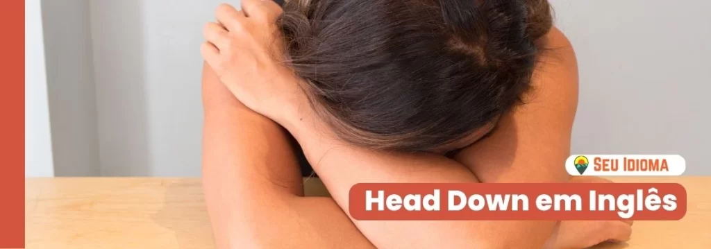 Head Down