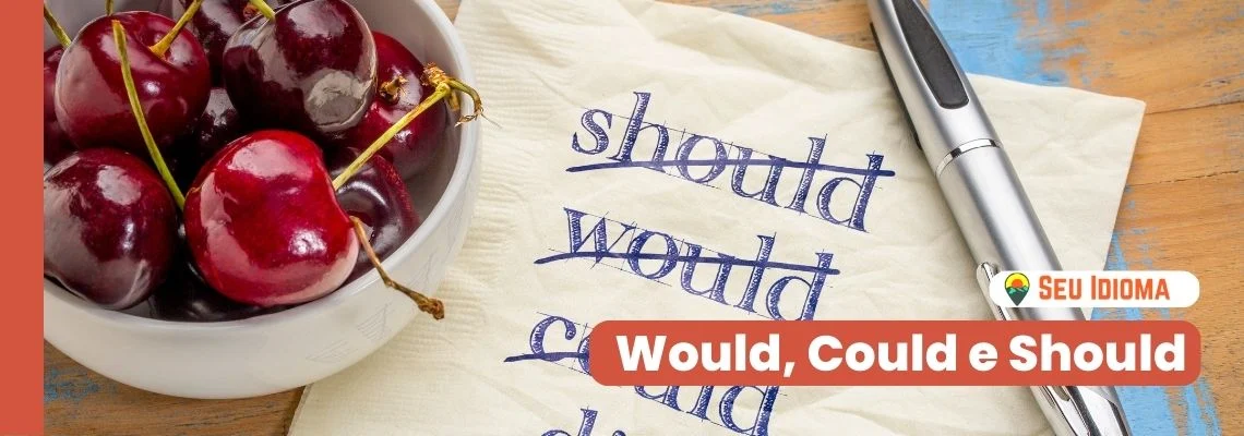 Would, Could e Should